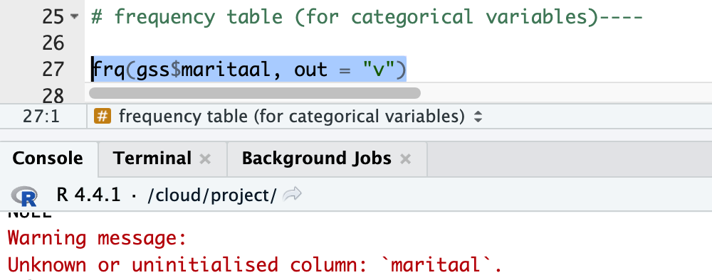 RStudio shows a variable name pasted into code and the resulting warning in the Console. The code uses maritaal, and the Console says: “Unknown or uninitialised column: maritaal.”